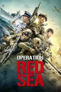 Poster to the movie "Operation Red Sea" #112035