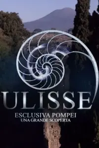 Poster to the movie "Speciale Ulisse: Pompei, una grande scoperta" #696080