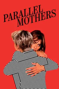 Poster to the movie "Parallel Mothers" #259598