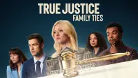 Backdrop to the movie "True Justice: Family Ties" #195641