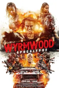 Poster to the movie "Wyrmwood: Apocalypse" #164809