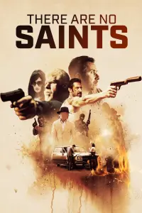 Poster to the movie "There Are No Saints" #335963