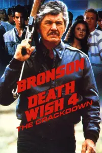 Poster to the movie "Death Wish 4: The Crackdown" #351309