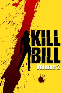 Poster to the movie "Kill Bill: Vol. 2" #69330