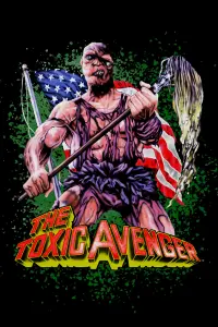 Poster to the movie "The Toxic Avenger" #292300