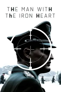 Poster to the movie "The Man with the Iron Heart" #113319