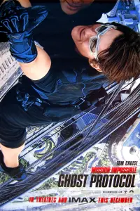 Poster to the movie "Mission: Impossible - Ghost Protocol" #241659