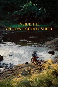 Poster to the movie "Inside the Yellow Cocoon Shell" #196654