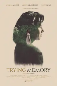 Poster to the movie "Trying Memory" #607287