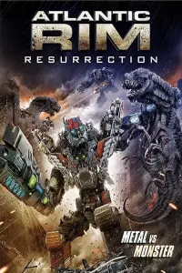 Poster to the movie "Atlantic Rim: Resurrection" #673625