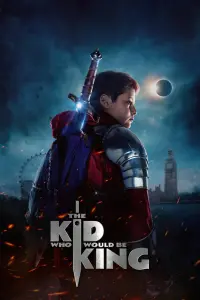 Poster to the movie "The Kid Who Would Be King" #47725