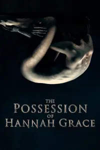 Poster to the movie "The Possession of Hannah Grace" #322316