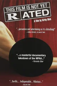 Poster to the movie "This Film Is Not Yet Rated" #528443