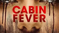 Backdrop to the movie "Cabin Fever" #151723