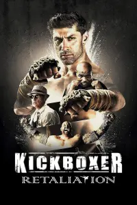 Poster to the movie "Kickboxer: Retaliation" #110407