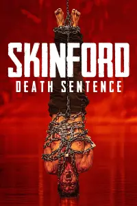 Poster to the movie "Skinford: Death Sentence" #385006