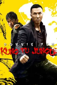 Poster to the movie "Kung Fu Jungle" #120977