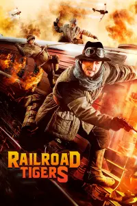 Poster to the movie "Railroad Tigers" #143625