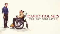 Backdrop to the movie "David Holmes: The Boy Who Lived" #106477