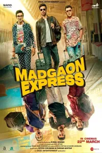 Poster to the movie "Madgaon Express" #430005