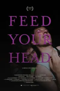 Poster to the movie "Feed Your Head" #355743