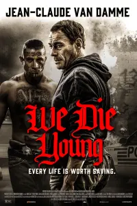 Poster to the movie "We Die Young" #256971