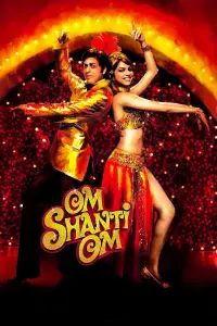 Poster to the movie "Om Shanti Om" #243208