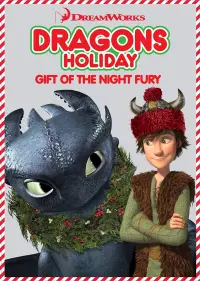 Poster to the movie "Dragons: Gift of the Night Fury" #120381