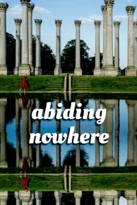 Poster to the movie "Abiding Nowhere" #311877