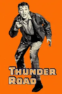 Poster to the movie "Thunder Road" #498902