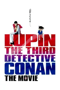 Poster to the movie "Lupin the Third vs. Detective Conan: The Movie" #147215