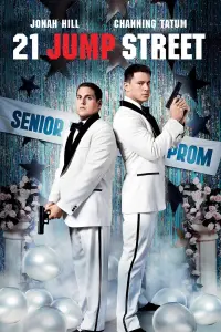 Poster to the movie "21 Jump Street" #48286