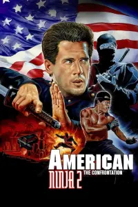 Poster to the movie "American Ninja 2: The Confrontation" #351531