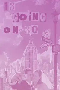 Poster to the movie "13 Going on 30" #519353