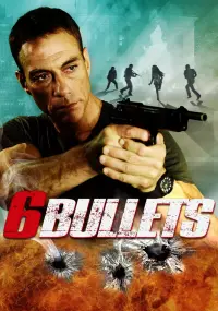 Poster to the movie "6 Bullets" #302979