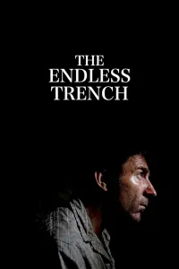 Poster to the movie "The Endless Trench" #153346