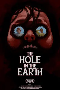 Poster to the movie "The Hole in the Earth" #585530