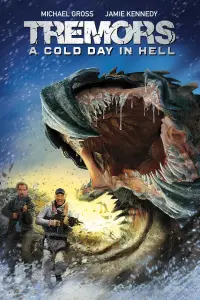 Poster to the movie "Tremors: A Cold Day in Hell" #324840