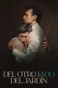 Poster to the movie "Del Otro Lado Del Jardín" #604649