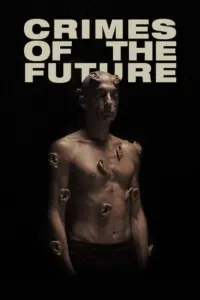 Poster to the movie "Crimes of the Future" #115880