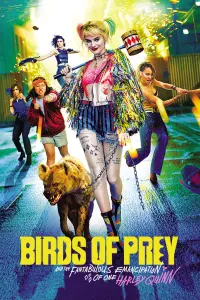 Poster to the movie "Birds of Prey (and the Fantabulous Emancipation of One Harley Quinn)" #34846