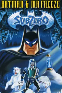 Poster to the movie "Batman & Mr. Freeze: SubZero" #257213