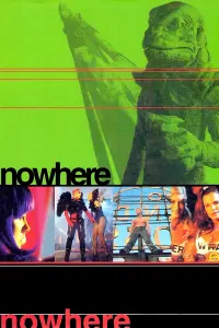 Poster to the movie "Nowhere" #129830