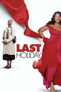 Poster to the movie "Last Holiday" #236650