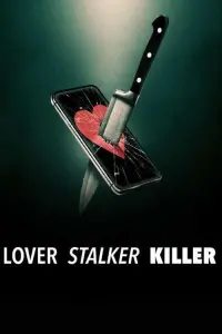 Poster to the movie "Lover, Stalker, Killer" #191397