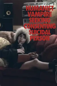 Poster to the movie "Humanist Vampire Seeking Consenting Suicidal Person" #547313