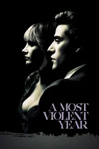 Poster to the movie "A Most Violent Year" #99530