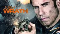 Backdrop to the movie "I Am Wrath" #143988