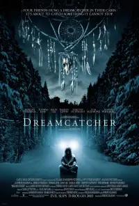 Poster to the movie "Dreamcatcher" #331960