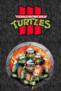 Poster to the movie "Teenage Mutant Ninja Turtles III" #70357